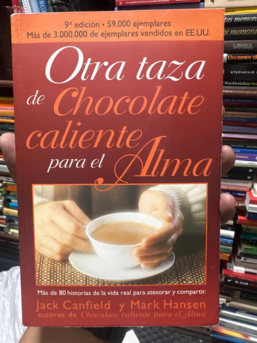 Otra Taza De Chocolate Caliente Para El Alma - Jack Canfield