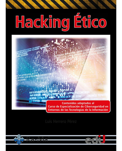 Hacking Ético,  Luis Herrero Pérez