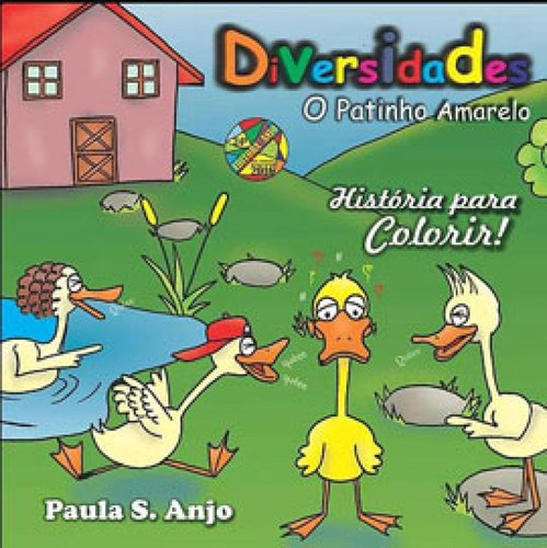 Diversidade - O Patinho Amarelo