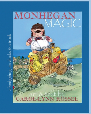 Libro Monhegan Magic: A Hedgehog, Six Ducks & A Truck: A ...