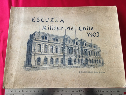 Libro Escuela Militar Chile 1903 Historia Ejercito Fotolibro