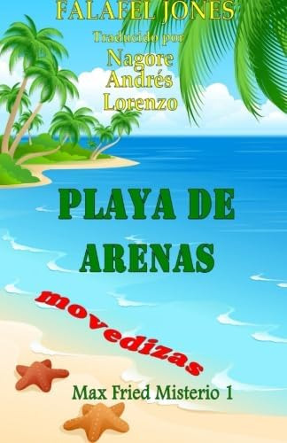 Libro: Playa De Arenas Movedizas (spanish Edition)