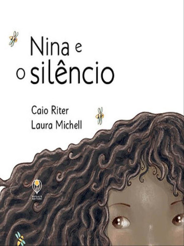 Nina E O Silêncio