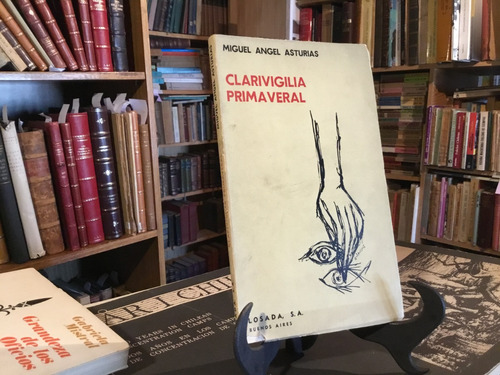 Clarivigilia Primaveral Miguel Angel Asturias Primera Ediciò