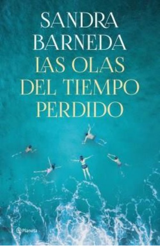 Olas Del Tiempo Perdido, Las