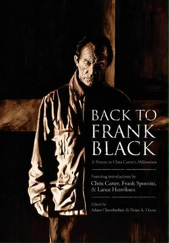 Back To Frank Black, De Brian Dixon. Editorial Fourth Horseman, Tapa Dura En Inglés