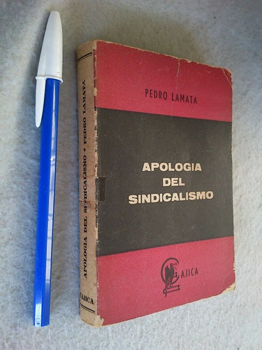 Apología Del Sindicalismo - Pedro Lamata - Autografiado