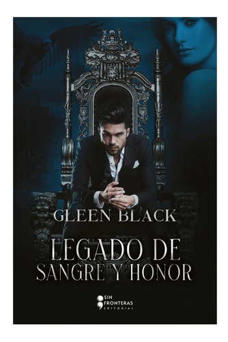 Legado De Sangre Y Honor, De Glee Black. Serie Skull Brothers Editorial Grupo Sin Fronteras, Tapa Blanda, Edición Primera En Español, 2022