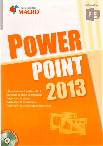 Power Point 2013, De Paul Bruno Paredes. Editorial Macro, Tapa Blanda En Español, 2010