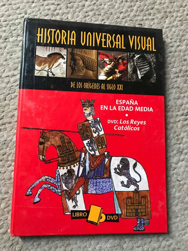 Historia Universal Visual España En La Edad Media