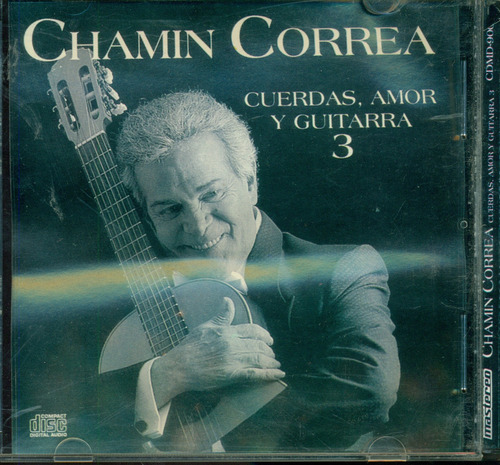Cd. Chamin Correa  / Cuerdas, Amor Y Guitarra Vol. 3