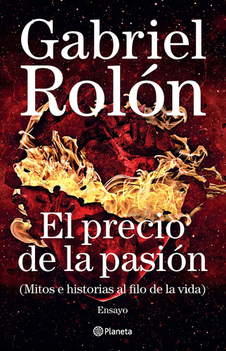 Imagen 1 de 4 de Libro: El Precio De La Pasión / Gabriel Rolón
