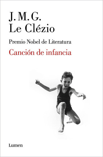 CanciÃÂ³n de infancia, de Le Clézio, J. M. G.. Editorial Lumen, tapa blanda en español