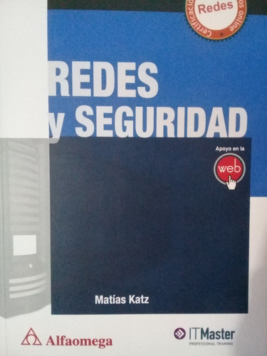 Redes Y Seguridad (libro) - Matias Katz A99