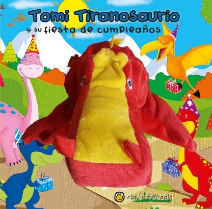 Tomi Tiranosaurio Y Su Fiesta De Cumpleaños - Autores Varios