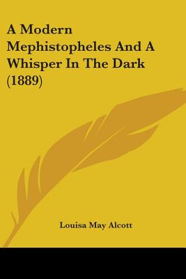 Libro A Modern Mephistopheles And A Whisper In The Dark (...