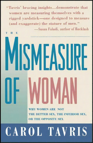 The Mismeasure Of Woman, De Carol Tavris. Editorial Simon & Schuster, Tapa Blanda En Inglés