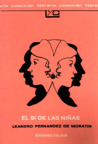 Libro - Si De Las Niñas, El - Leandro Fernández De Moratín