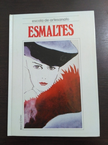 Escola De Artesanato - Esmaltes