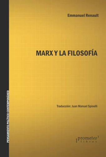 Marx Y La Filosofia - Renault Emmanuel (libro) - Nuevo 