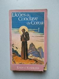 Lições Do Conclave Da Coroa I: Jesus E Kuthumi