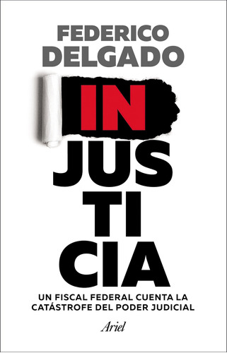 Injusticia De Federico Delgado- Ariel