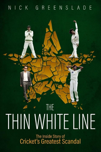 Libro: The Thin White Line: The Inside Story Of Cricketøs