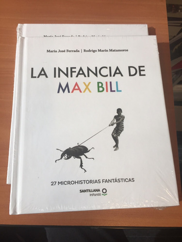 La Infancia De Max Bill María José Ferrada Nuevo Tapa Dura