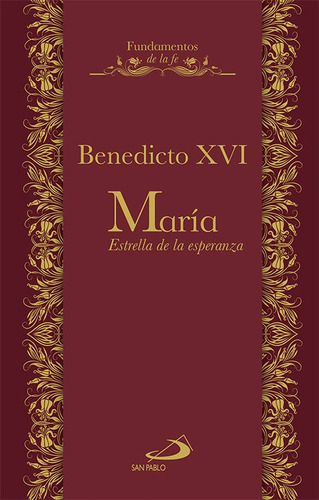 Maria, Estrella De Esperanza - Benedicto Xvi