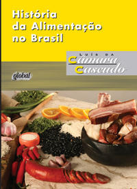 Libro Historia Da Alimentacao No Brasil De Cascudo Luis Da C