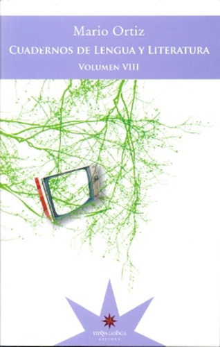 Cuadernos De Lengua Y Literatura. Vol. Viii - Mario Ortiz