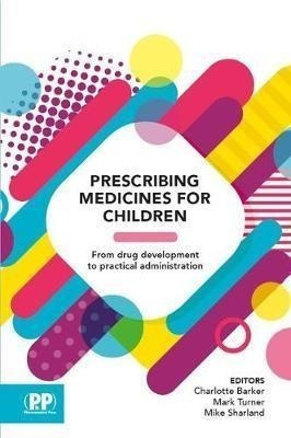 Prescribing Medicines For Children - Mike Sharland