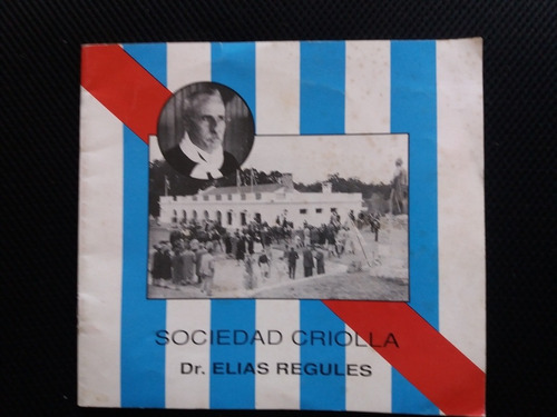 Sociedad Criolla Elias Regules Revista Institucional 1991