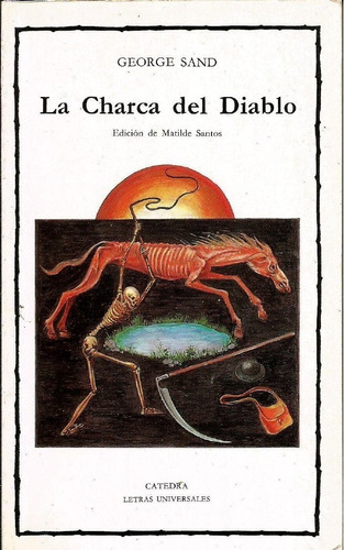 La Charca Del Diablo. George Sand. 