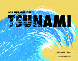 Libro Los Héroes Del Tsunami