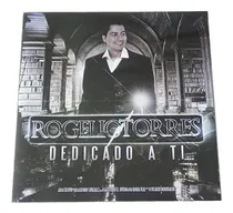 Comprar Rogelio Torres Dedicado A Ti Cd Disco Compacto Colorin 