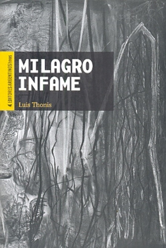 Milagro Infame - Luis Thonis