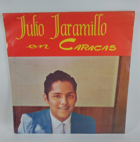 Lp Julio Jaramillo  En Caracas Edic. Venezuela Ml 589