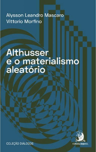 Althusser E O Materialismo Aleatório