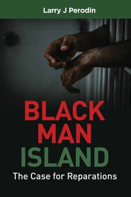 Libro Black Man Island: The Case For Reparations - Perodi...