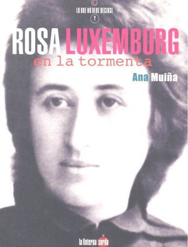Rosa Luxemburg, En La Tormenta, De Muiña Fernández