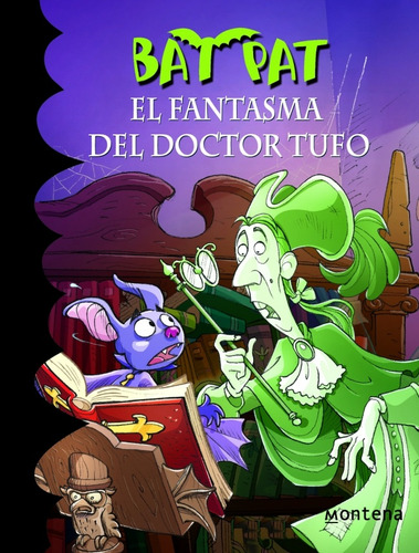 Bat Pat 8 El Fantasma Del Doctor Tufo - Roberto Pavanello
