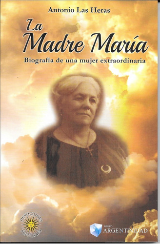 Imagen 1 de 1 de La Madre Maria - Biografía De Una Mujer Extraordinaria 