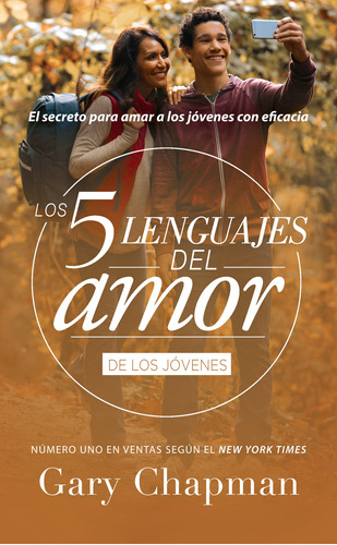 Libro: Los 5 Lenguajes Del Amor Para Jóvenes (revisado)