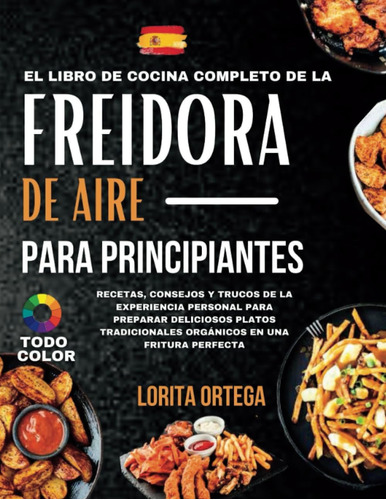 Libro: Completo Freidora De Aire Para Principiantes: Recetas