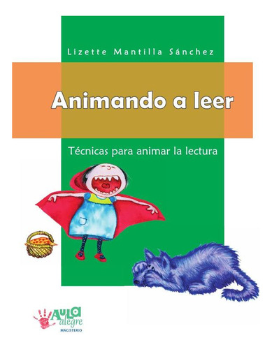 Animando A Leer - Sánchez Mantilla