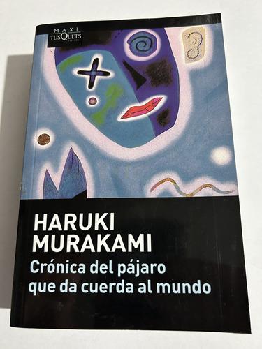 Libro Crónica Del Pájaro Que Da Cuerda Al Mundo - Murakami