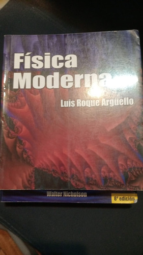 Fisica Moderna Luis Roque Arguello