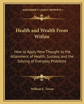 Libro Health And Wealth From Within: How To Apply New Tho...