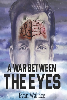Libro A War Between The Eyes - Wallace, Evan Christopher